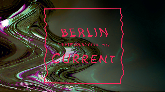 Berlin Current II 540x300